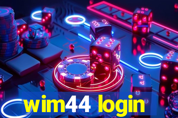 wim44 login